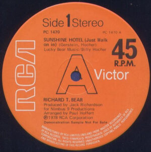 Richard T. Bear - Sunshine Hotel (Just Walk On In) 12 Inch Vinyl Single (12 Inch Record, Promo)