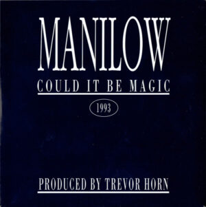 Barry Manilow - Could It Be Magic 1993 7 Inch Vinyl Single (7 Inch Record)