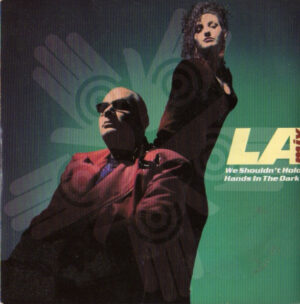 L.A. Mix - We Shouldn't Hold Hands In The Dark 7 Inch Vinyl Single (7 Inch Record)