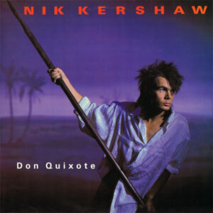 Nik Kershaw - Don Quixote 12 Inch Vinyl Single (12 Inch Record)