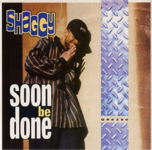 Shaggy - Soon Be Done 7 Inch Vinyl Single (7 Inch Record)