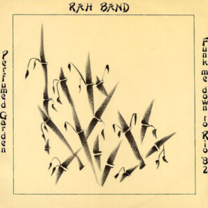 RAH Band - Perfumed Garden / Funk Me Down To Rio '82 12 Inch Vinyl Single (12 Inch Record)