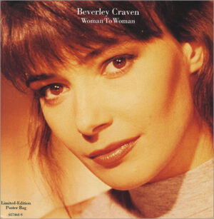 Beverley Craven - Woman To Woman 7 Inch Vinyl Single (7 Inch Record, Poster Sleeve)