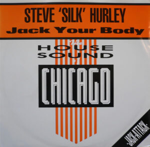 Steve 'Silk' Hurley - Jack Your Body 12 Inch Vinyl Single (12 Inch Record)