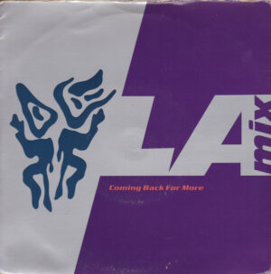 LA Mix - Coming Back For More 7 Inch Vinyl Single (7 Inch Record)