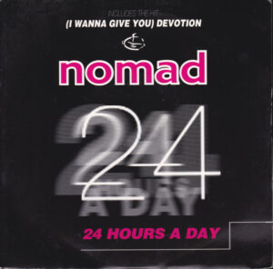 Nomad - 24 Hours A Day 7 Inch Vinyl Single (7 Inch Record)