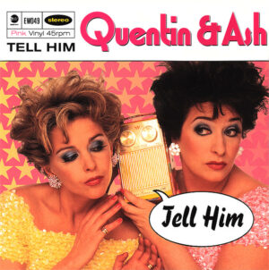 Caroline Quentin and Leslie Ash - Tell Him 7 Inch Vinyl Single (7 Inch Record)