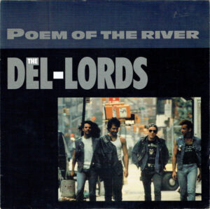 The Del Lords - Poem Of The River 12 Inch Vinyl Single (12 Inch Record)