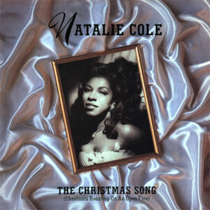 Natalie Cole - The Christmas Song 7 Inch Vinyl Single (7 Inch Record)