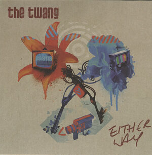 The Twang - Either Way 7 Inch Vinyl Single (7 Inch Record, Numbered)