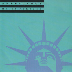 Holly Johnson - Americanos 7 Inch Vinyl Single (7 Inch Record)
