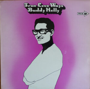 Buddy Holly - True Love Ways Vinyl LP (LP Record, Compilation)