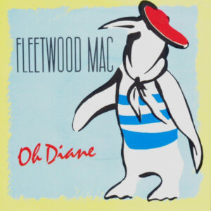 Fleetwood Mac - Oh Diane 7 Inch Vinyl Single (7 Inch Record)