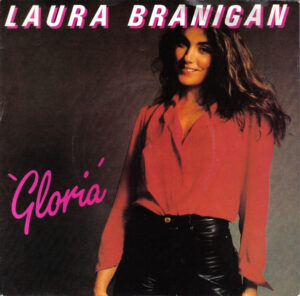 Laura Branigan - Gloria 7 Inch Vinyl Single (7 Inch Record)
