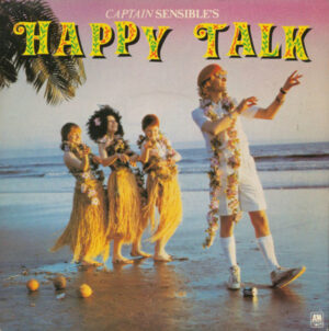Captain Sensible - Happy Talk 7 Inch Vinyl Single (7 Inch Record)