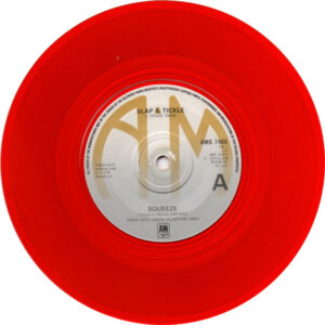 Squeeze - Slap and Tickle 7 Inch Vinyl Single (7 Inch Record, Red Vinyl)