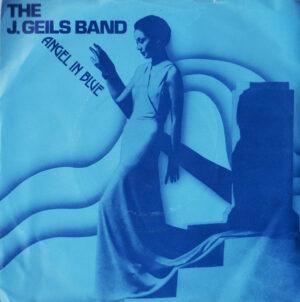 The J. Geils Band - Angel In Blue 7 Inch Vinyl Single (7 Inch Record)