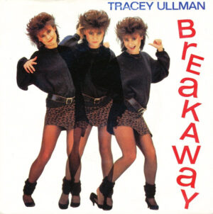 Tracey Ullman - Breakaway 7 Inch Vinyl Single (7 Inch Record)