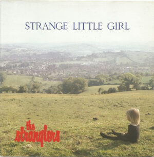 The Stranglers - Strange Little Girl 7 Inch Vinyl Single (7 Inch Record)
