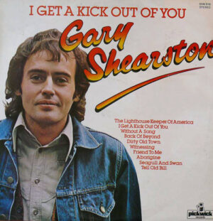Gary Shearston - I Get A Kick Out Of You Vinyl LP (LP Record, Compilation)