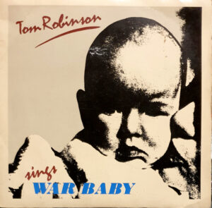 Tom Robinson - War Baby 7 Inch Vinyl Single (7 Inch Record)
