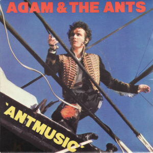 Adam and The Ants - Antmusic 7 Inch Vinyl Single (7 Inch Record)
