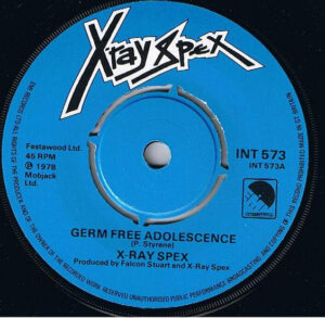 X-Ray Spex - Germ Free Adolescents 7 Inch Vinyl Single (7 Inch Record)
