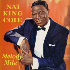Nat King Cole - Melody Mile Vinyl LP (LP Record)