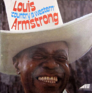 Louis 'Country and Western' Armstrong - Louis 'Country and Western' Armstrong Vinyl LP (LP Record, Album)