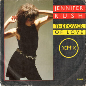 Jennifer Rush - The Power Of Love (Remix) 7 Inch Vinyl Single (7 Inch Record)