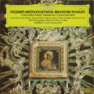 Mozart / Bruckner - Herbert von Karajan - Krönungsmesse / Te Deum Vinyl LP (LP Record, Album)