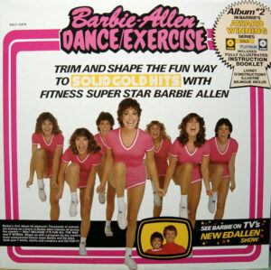 Barbie Allen - Barbie Allen Dance/Exercise Vinyl LP (LP Record, Album)