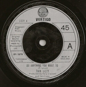 Thin Lizzy - Do Anything You Want To 7 Inch Vinyl Single (7 Inch Record)