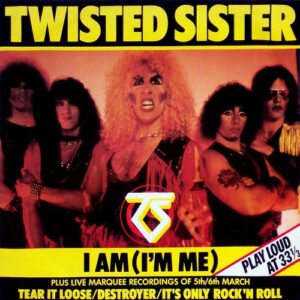Twisted Sister - I Am (I'm Me) 12 Inch Vinyl Single (12 Inch Record)