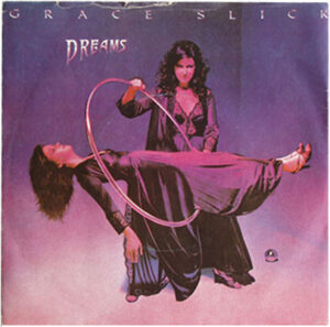 Grace Slick - Dreams 7 Inch Vinyl Single (7 Inch Record)