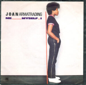 Joan Armatrading - Me Myself I 7 Inch Vinyl Single (7 Inch Record)