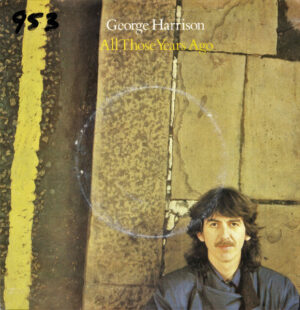 George Harrison - All Those Years Ago 7 Inch Vinyl Single (7 Inch Record)