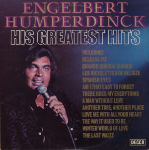 Engelbert Humperdinck - His Greatest Hits Vinyl LP (LP Record, Compilation)
