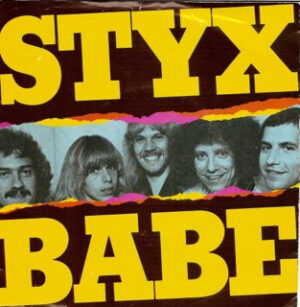Styx - Babe 7 Inch Vinyl Single (7 Inch Record)