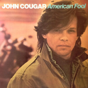John Cougar - American Fool Vinyl LP (LP Record, Album)