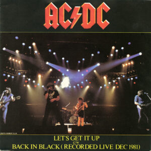 AC/DC - Let's Get It Up / Back In Black (Recorded Live Dec 1981) 7 Inch Vinyl Single (7 Inch Record)