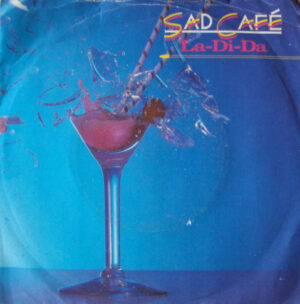 Sad Café - La-Di-Da 7 Inch Vinyl Single (7 Inch Record)