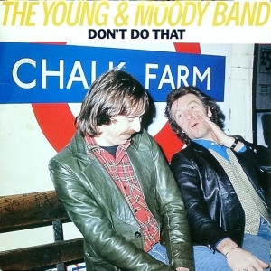 The Young and Moody Band - Don't Do That 7 Inch Vinyl Single (7 Inch Record)
