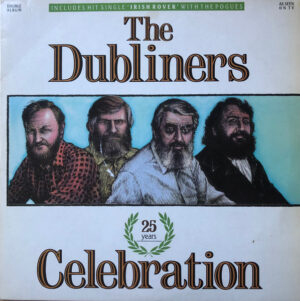 The Dubliners - Celebration (25 Years) Vinyl LP (2xLP Record, Album)