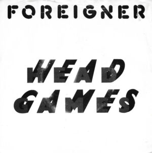 Foreigner - Head Games 7 Inch Vinyl Single (7 Inch Record)