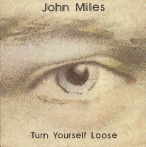 John Miles - Turn Yourself Loose 7 Inch Vinyl Single (7 Inch Record)