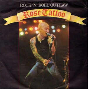 Rose Tattoo - Rock 'N' Roll Outlaw 7 Inch Vinyl Single (7 Inch Record)