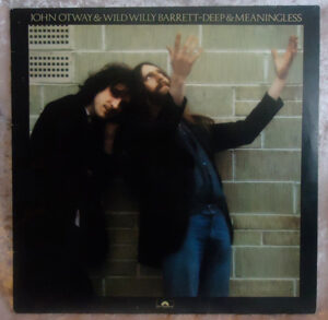 John Otway and Wild Willy Barrett - Deep and Meaningless Vinyl LP (LP Record, Album)