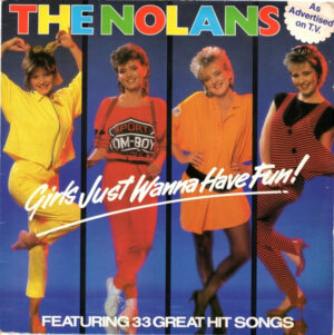 The Nolans - Girls Just Wanna Have Fun! Vinyl LP (LP Record, Album)