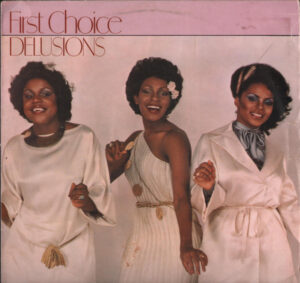 First Choice - Delusions Vinyl LP (LP Record, Album)